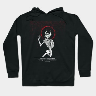 Maybe I'm The Demon. Hoodie